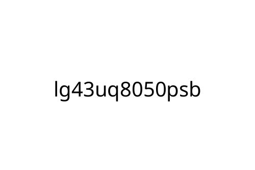 lg43uq8050psb