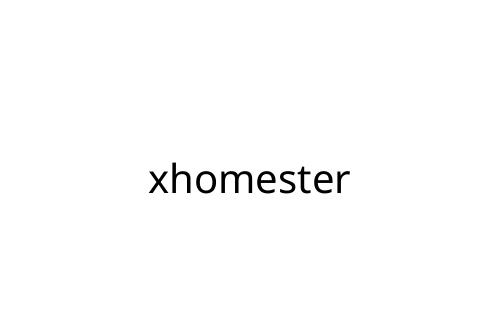xhomester
