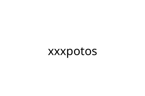 xxxpotos