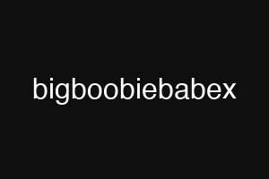 bigboobiebabex