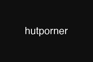 hutporner