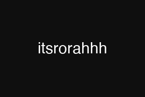 itsrorahhh