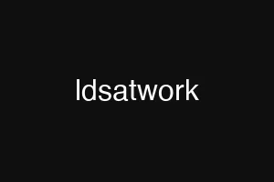 ldsatwork