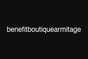 benefitboutiquearmitage